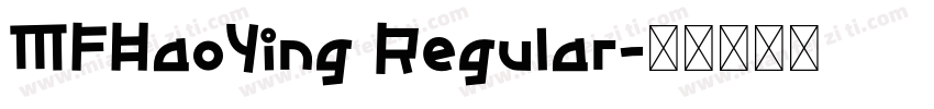 MFHaoYing Regular字体转换